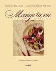 Livre mange ta vie, science, saveurs et santé, page couverture